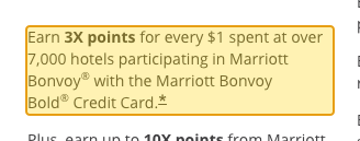 Issuer page screenshot with the quoted text highlighted: Earn 3X points for every $1 spent at over 7,000 hotels participating in Marriott Bonvoy ® with the Marriott Bonvoy Bold ® Credit Card.