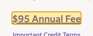 Issuer page screenshot with the quoted text highlighted: $95 Annual Fee