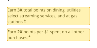 Issuer page screenshot with the quoted text highlighted: Earn 3X total points on dining, utilities, select streaming services, and at gas stations. * Earn 2X points per $1 spent on all other purchases.