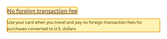 Issuer page screenshot with the quoted text highlighted: No foreign transaction fee Use your card when you travel and pay no foreign transaction fees for purchases converted to U.S. dollars.